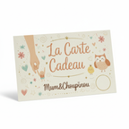 La carte cadeau Mum&Choupinou