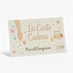 La carte cadeau Mum&Choupinou